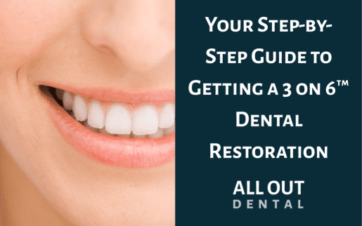 Your step by step guide to getting a 3 on 6 dental restoration