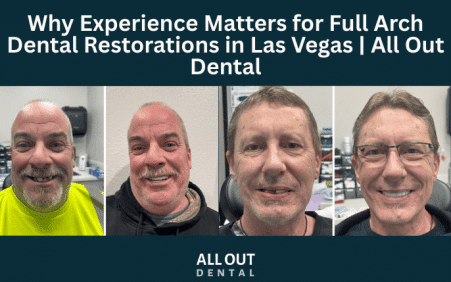 why-experience-matters-for-full-arch-dental-restorations-in-las-vegas
